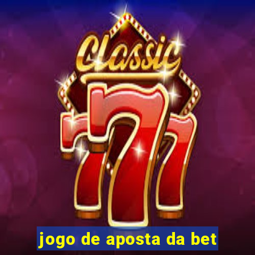 jogo de aposta da bet